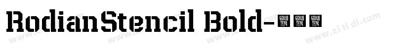 RodianStencil Bold字体转换